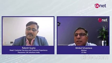 Customer Experience Insights from Rakesh Gupta, Head Customer Services and CX, Panasonic