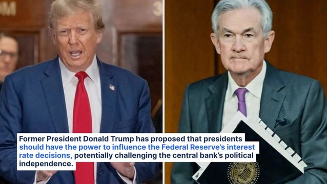 Trump Wants A Say In Interest Rate Decisions Made By Federal Reserve: 'I Think I Have A Better Instinct'