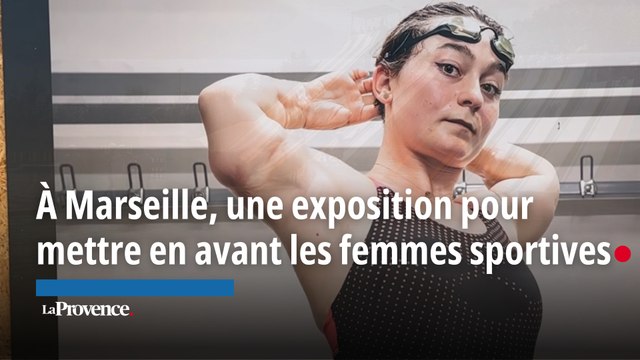 #Jesuislegitime : une exposition pour mettre en avant les femmes sportives marseillaises