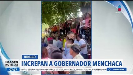 El gobernador de Hidalgo, Julio Menchaca, fue increpado por pobladores de El Arenal