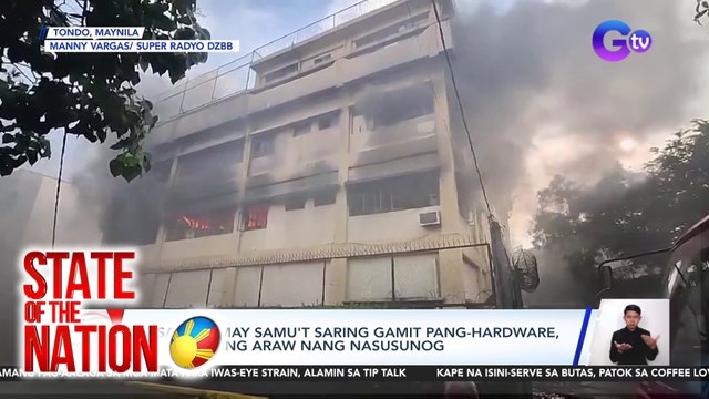 Gusali na may samu't saring gamit pang-hardware, mahigit isang araw nang nasusunog | SONA