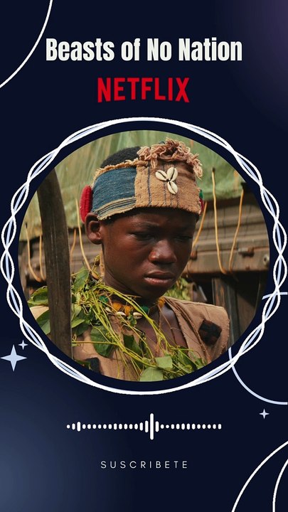 Serie de Netflix Beasts of No Nation