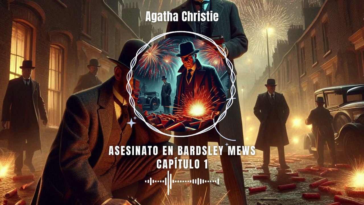 Audiolibro: Asesinato en Bardsley Mews capítulo 1