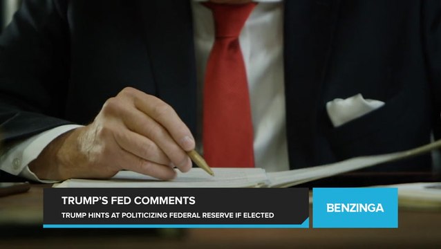 Trump Hints at Politicizing Federal Reserve Decisions and Infringing on Central Bank's Independence If Elected
