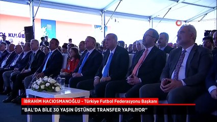 TFF Başkanı İbrahim Hacıosmanoğlu'ndan transfer eleştirisi