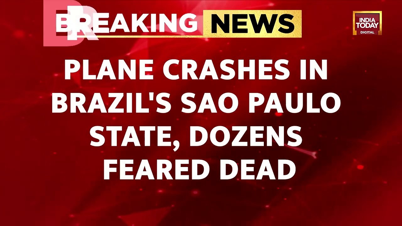 Plane Crashes In Brazil s Sao Paulo State, Dozens Feared Dead, Cause Of Crash Unknown _ India Today