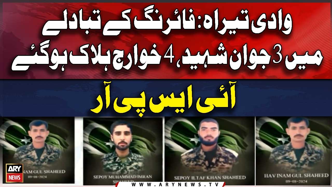 Three soldiers martyred in Khyber gun battle: ISPR