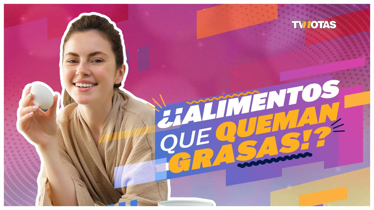 ¿Existen los alimentos que queman las grasas?