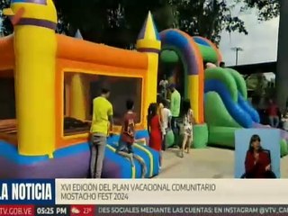 XVI Edición del Plan Vacacional “Mostacho Fest 2024” beneficiará a niños y jóvenes de todo el país