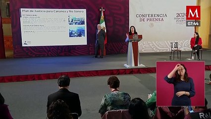 Segob presenta lucha de Plan Río Sonora y Plan de Justicia para Cananea