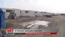 El Estado está por concluir  el inventario de terrenos para vivienda