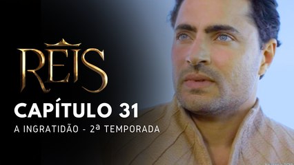 NOVELA REIS - CAPÍTULO 31