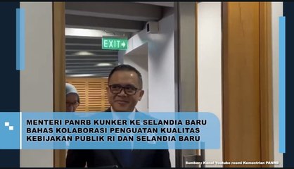 Menteri PAN RB Kunker ke Selandia Baru Bahas Kolaborasi Penguatan Kualitas Kebijakan Publik RI dan Selandia Baru