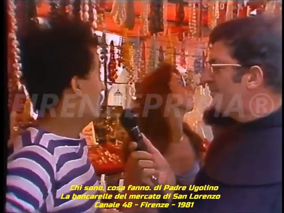 Chi sono, cosa fanno. Padre Ugolino intervista i bancarellai di San Lorenzo. Canale 48 Firenze 1981
