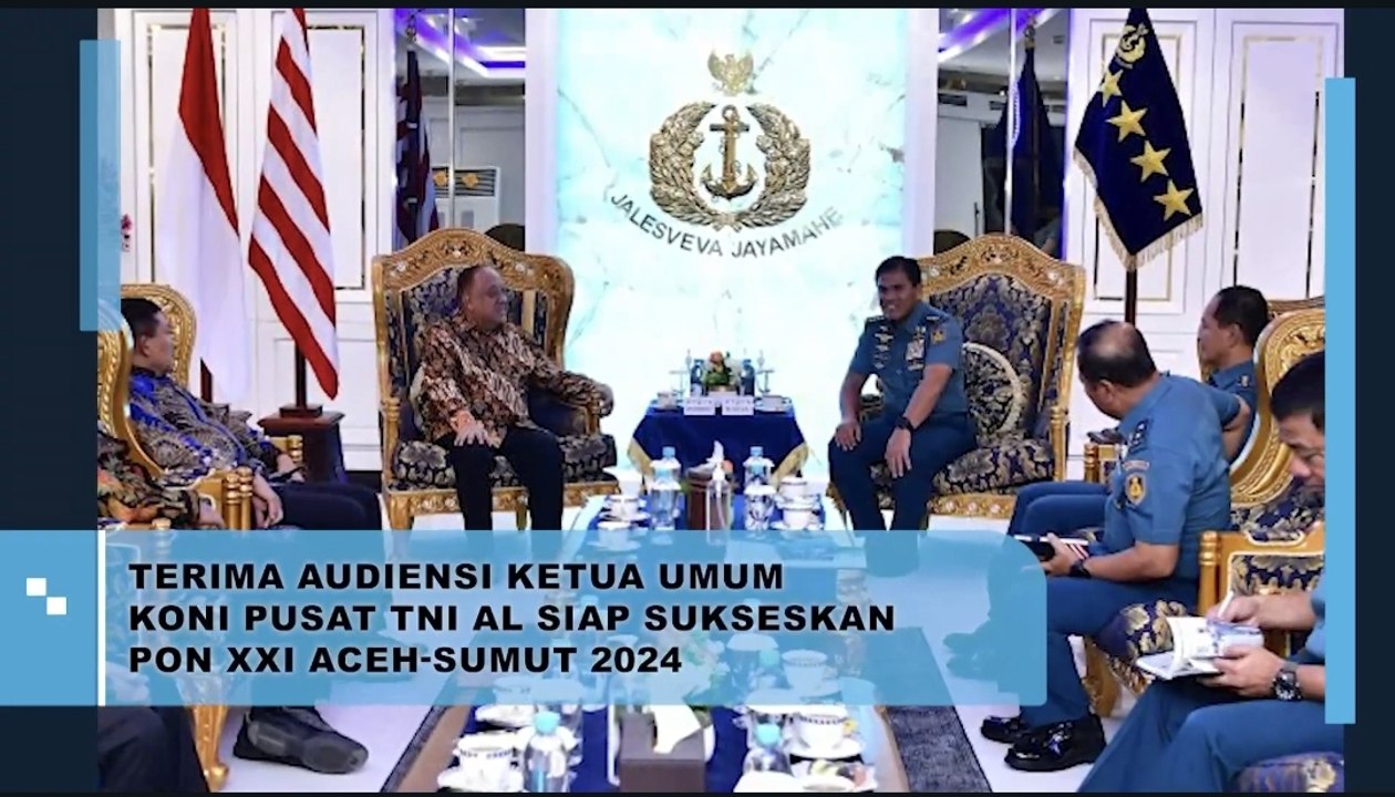 Terima Audiensi Ketua Umum Koni Pusat TNI AL Siap Sukseskan PON XXI Aceh-Sumut 2024