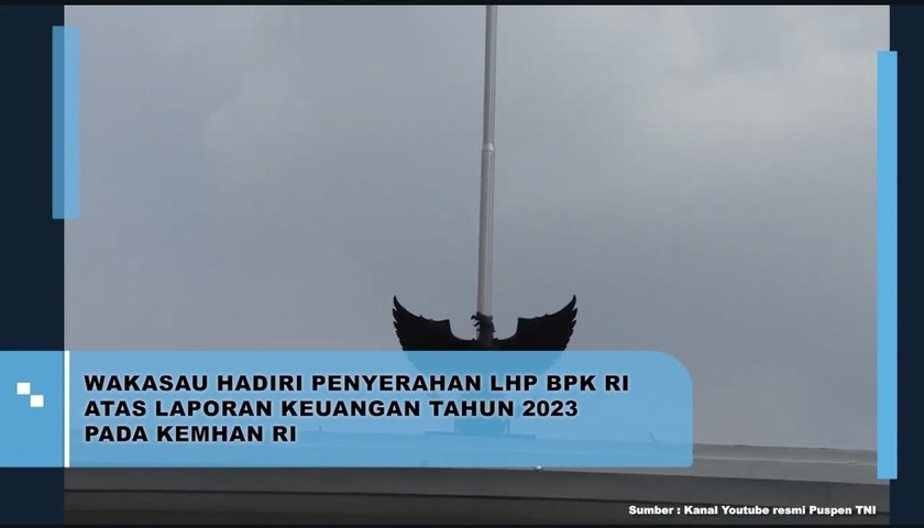 Wakasu Hadiri Penyerahan LHP BPK RI Atas Laporan Keuangan Tahun 2023 pada Kemhan RI