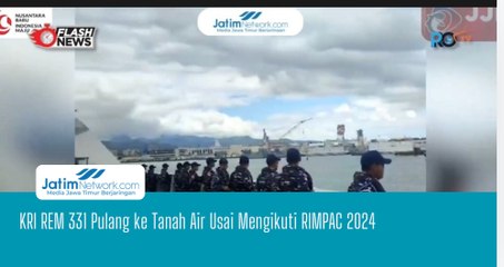 KRI REM 331 Pulang ke Tanah Air Usai Mengikuti RIMPAC 2024
