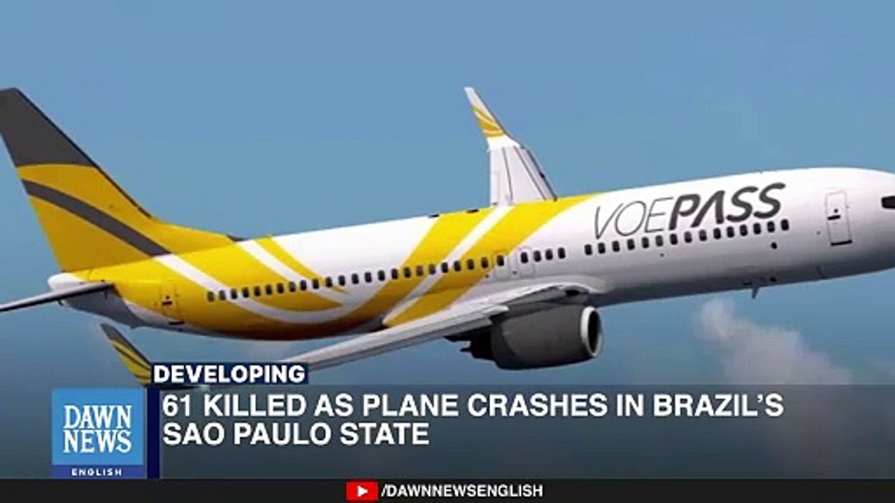 61 Killed as Plane Crashes in Brazil’s Sao Paulo State _ Dawn News English