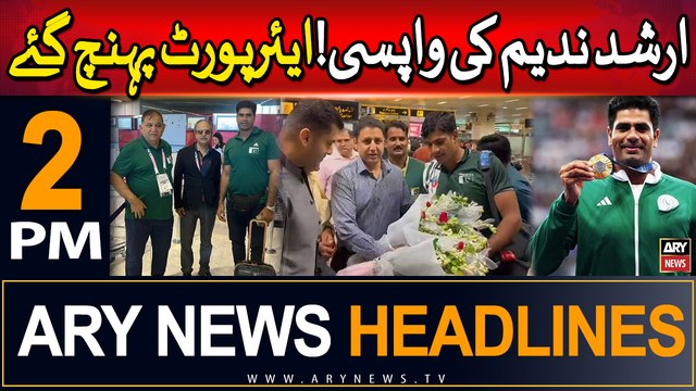 ARY News 2 PM Headlines | 10th August 2024 | Arshad Nadeem Reached!