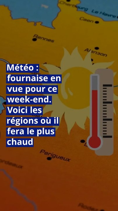 Météo : fournaise en vue pour ce week-end. Voici les régions où il fera le plus chaud