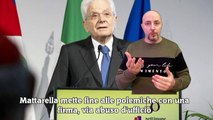 Mattarella mette fine alle polemiche con una firma, via abuso d'ufficio