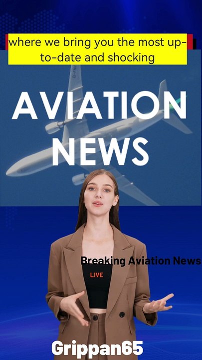 Breaking Aviation News from Grippans Desk