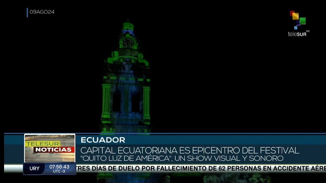 Capital ecuatoriana es epicentro del festival "Quito Luz de América"