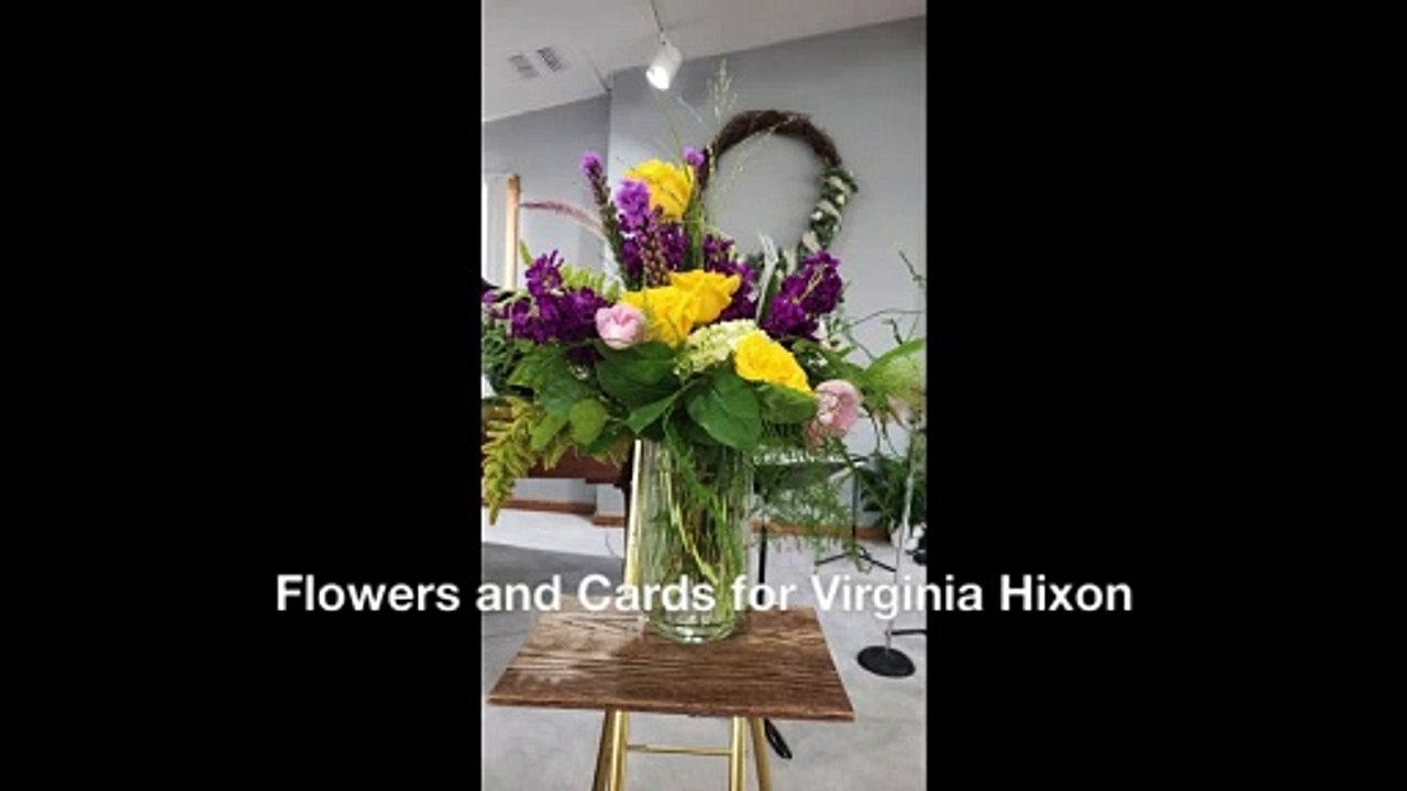 Flowers and Cards for Virginia Hixon