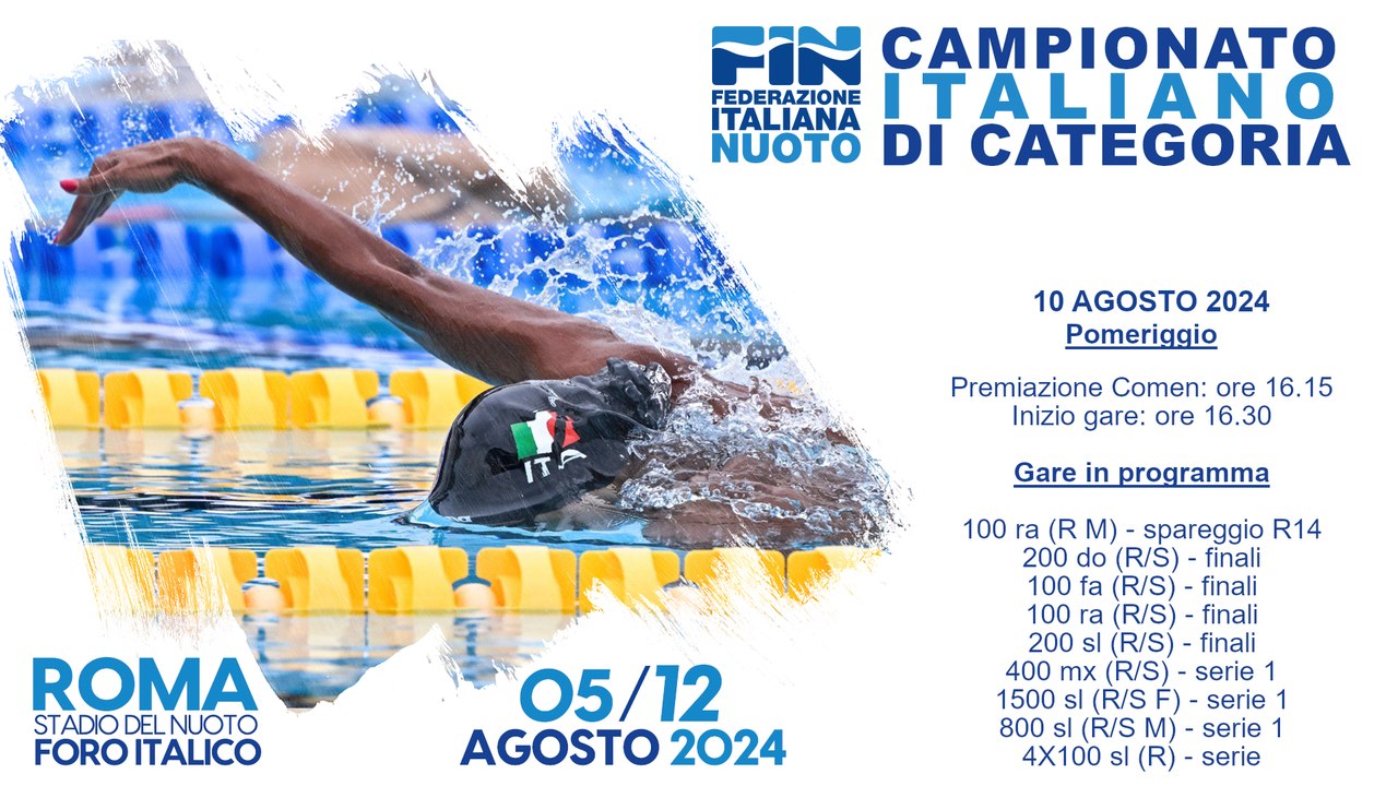 NUOTO - Campionato Italiano di Categoria 2024 - 10/08/2024 Pomeriggio