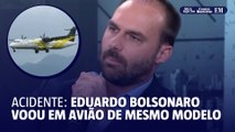 Eduardo Bolsonaro viajou em aeronave igual à que caiu em SP