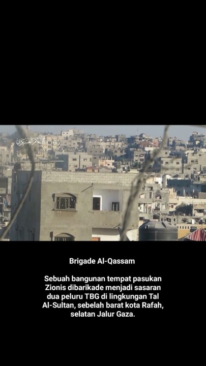 Mujahidin menargetkan sebuah bangunan dengan dua peluru TBG, di mana pasukan musuh yang terdiri dari 9 tentara bersembunyi, di lingkungan Tal al-Sultan, sebelah barat Rafah.