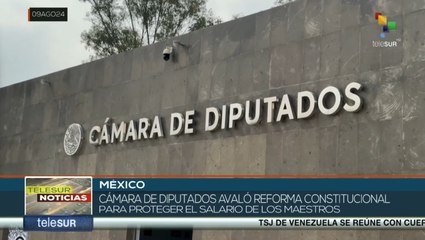 Cámara de Diputados mexicano resguarda el salario de los maestros