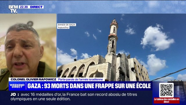 Frappe sur une école à Gaza: C'est une frappe précise de l'armée israélienne contre un centre de commandement du Hamas , affirme le colonel Olivier Rafowicz, porte-parole de l’armée israélienne
