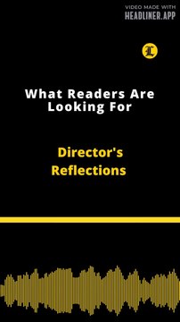 Director's Reflections | What Readers Are Looking For