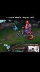 Yasuo hổ báo cần có người xử lý #yasuo #illaoi #lienminhhuyenthoai #leagueoflegends