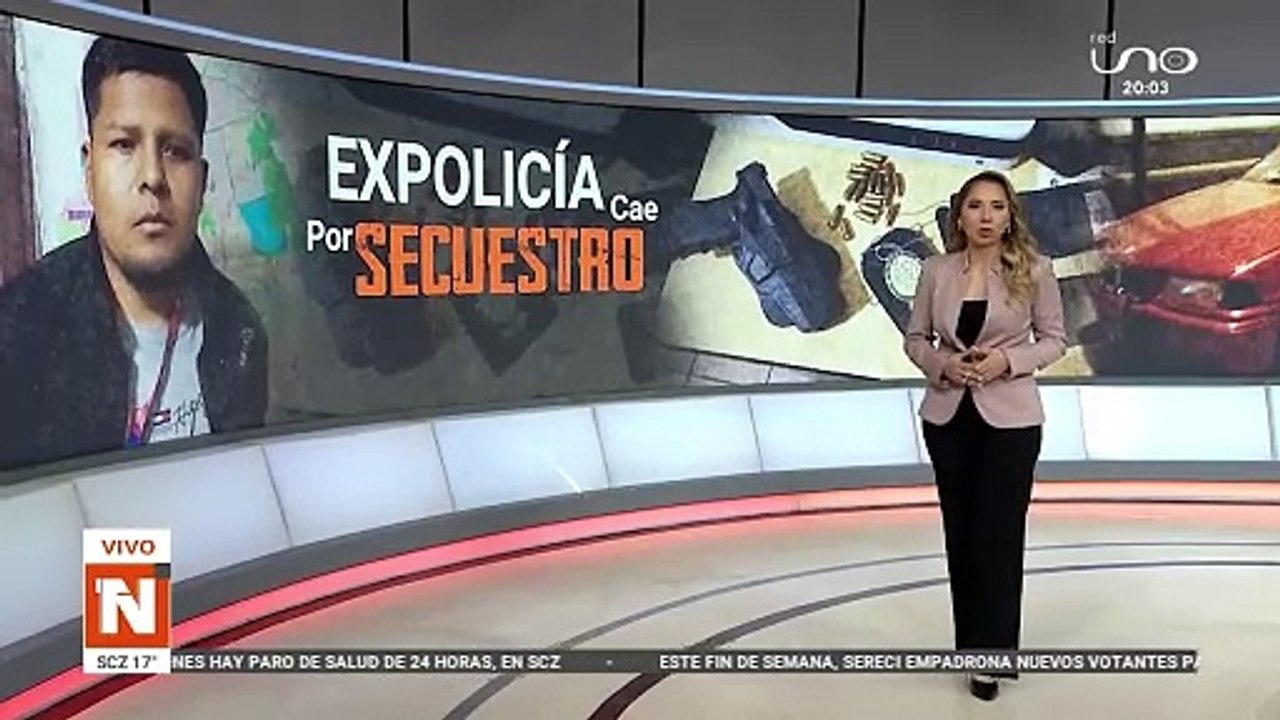 SCZ Aprehenden a ex policía acusado de secuestro en Cochabamba