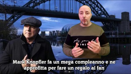 Mark Knopfler fa un mega compleanno e ne approfitta per fare un regalo ai fan