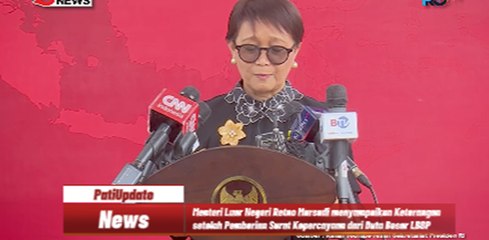 Menteri Luar Negeri Retno Marsudi menyampaikan Keterangan setelah Pemberian Surat Kepercayaan dari Duta Besar LBBP