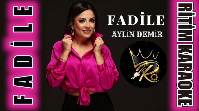 Fadile Kız Fadile (Bir Kız Gördüm Karalı) - Aylin demir ✩ Ritim Karaoke (Uşşak 12/8 Abdullah Balak)