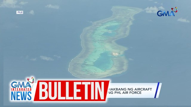 PBBM, kinondena ang delikadong hakbang ng aircraft ng China habang nagpapatrolya ang PHL Air Force | GMA Integrated News Bulletin