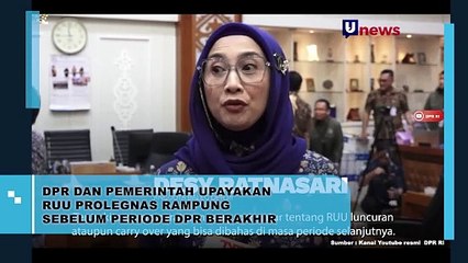 DPR dan Pemerintahan Upayakan RUU Prolegnas Rampung Sebelum Periode DPR Berakhir