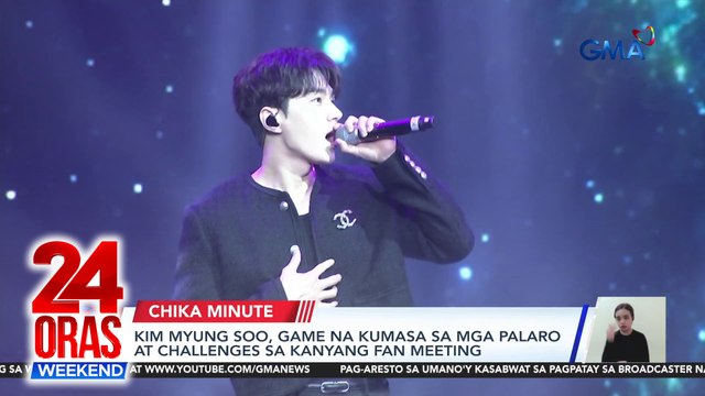 Kim Myung Soo, game na kumasa sa mga palaro at challenges sa kanyang fan meeting | 24 Oras Weekend