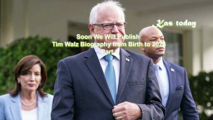 Soon We Will Publish  Tim Walz Biography from Birth to 2024 Part 1