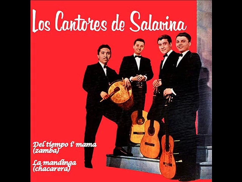 Los Cantores de Salavina - Del tiempo i' mama