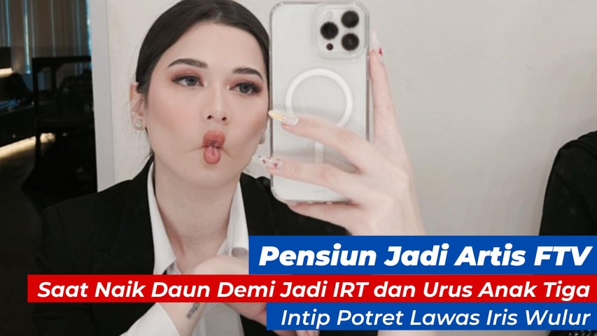 Pensiun Jadi Artis FTV Saat Naik Daun Demi Jadi IRT dan Urus Anak Tiga, Intip Potret Lawas Iris Wulur