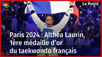 JO 2024 : Althéa Laurin, première médaille d’or de taekwondo français