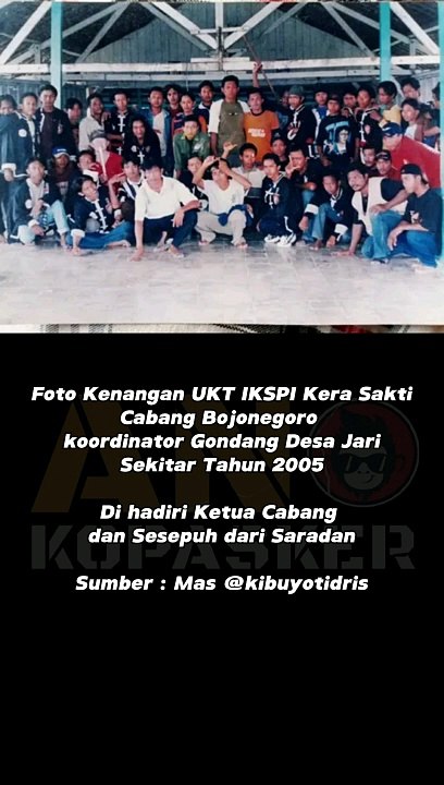 Foto kenangan UKT IKSPI Kera Sakti Cabang Bojonegoro koordinator Gondang Desa Jari Tahun 2005