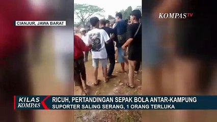 Download Video: 16 Detik-Detik Suporter Bola Tarkam di Cianjur Saling Serang! 1 Orang Terluka