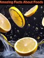 Amazing Facts About Foods