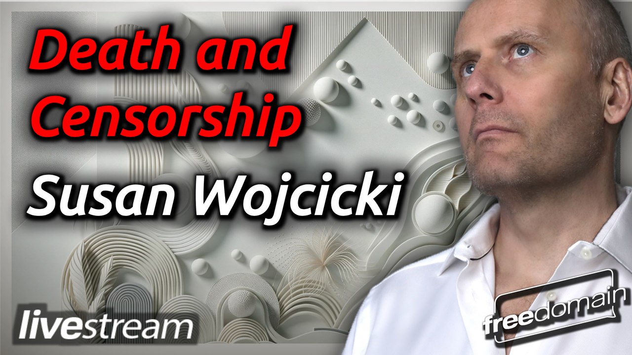 Death and Censorship: Susan Wojcicki